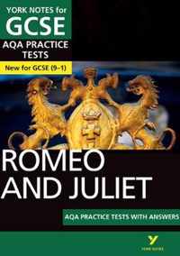 Romeo and Juliet AQA Practice Tests: York Notes for GCSE (9-1)