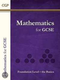 Maths for GCSE, Foundation Level - The Basics