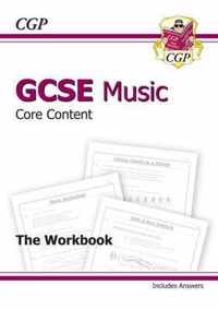 GCSE Music Core Content Workbook (Including Answers) (A*-G Course)