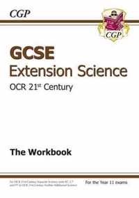 GCSE Further Additional (Extension) Science OCR 21st Century Workbook (A*-G Course)