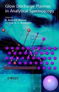 Glow Discharge Plasmas in Analytical Spectroscopy