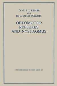 Optomotor Reflexes and Nystagmus