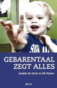 Gebarentaal zegt alles