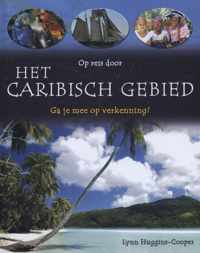 Op reis door  -   Het Caribisch gebied