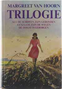 Als de schoven zijn gebonden : trilogie