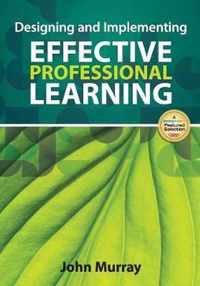 Designing and Implementing Effective Professional Learning