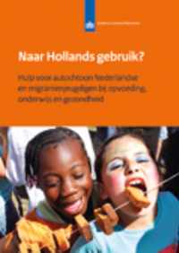 Naar hollands gebruik?