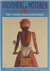 Brommers & motoren : het totale tweewielerboek