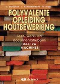 Polyvalente opleiding houtbewerking 2a - leerwerkboek