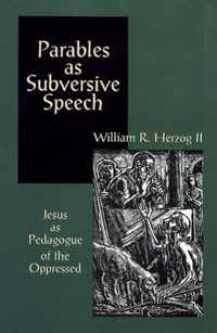 Parables as Subversive Speech