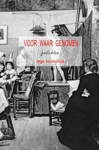 Voor waar genomen - Inge Boulonois - Paperback (9789464187298)