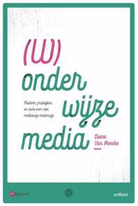 (W)onderwijze media