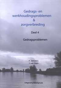 Gedrags en werkhoudingsproblemen en zorgverbreding 4 gedragsproblemen