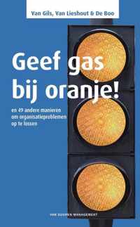 Geef gas bij oranje!