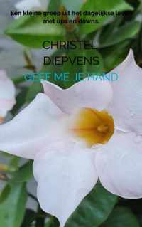 Geef me je hand - Christel Diepvens - Paperback (9789464183313)