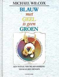 Blauw met geel is geen groen