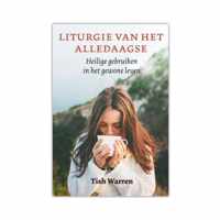 Liturgie van het alledaagse