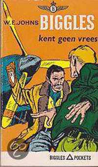 Biggles kent geen vrees