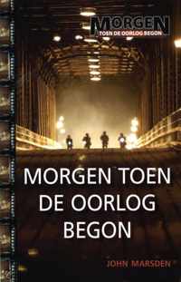 Morgen toen de oorlog begon 1 -   Morgen toen de oorlog begon