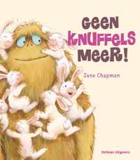 Geen knuffels meer!