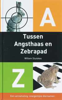 Tussen Angsthaas En Zebrapad