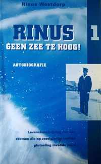 Rinus 1 geen zee te hoog