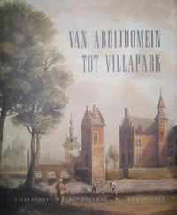 Van Abdijdomein tot villapark