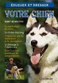 Eduquer et dresser votre chien