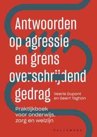 Antwoorden op agressie en grensoverschrijdend gedrag