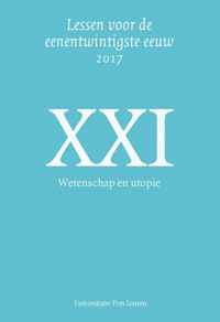 Lessen voor de eenentwintigste eeuw 23 -   Wetenschap en utopie