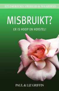 Misbruikt? Er is hoop en herstel!