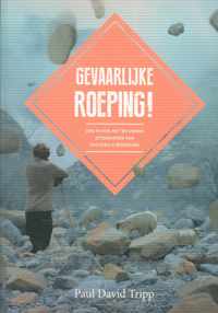 Gevaarlijke roeping