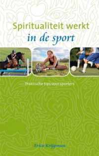 Spiritualiteit werkt in de sport