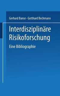 Interdisziplinäre Risikoforschung