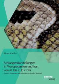 Schlangendarstellungen in Mesopotamien und Iran vom 8. bis 2. Jt. v. Chr.