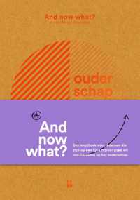 And now what - And now what? Ouderschap (invulboek)