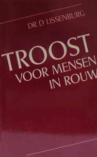 TROOST VOOR MENSEN IN ROUW