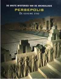 Persepolis: de geheime stad