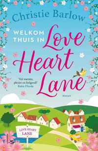 Love Heart Lane 1 -   Welkom thuis in Love Heart Lane