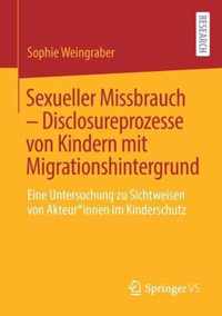 Sexueller Missbrauch - Disclosureprozesse Von Kindern Mit Migrationshintergrund