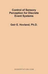 Control of Sensory Perception for Discrete Event Systems