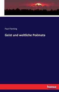 Geist und weltliche Poemata