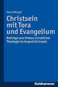 Christsein Mit Tora Und Evangelium