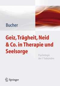 Geiz Traegheit Neid Co in Therapie und Seelsorge