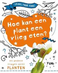 Vraag maar raak! - Hoe kan een plant een vlieg eten?