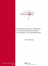 Ongerechtvaardigde verrijking en onverschuldigde betaling als bronnen van verbintenissen