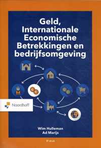 Geld, Internationale Economische Betrekkingen en bedrijfsomgeving