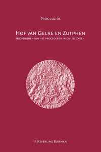 Procesgidsen 11 -   Hof van Gelre en Zutphen 1543-1811