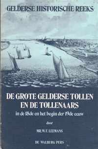 Grote gelderse tollen en de tollenaars