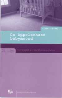 Gerede Twijfel  -   De Appelschase babymoord